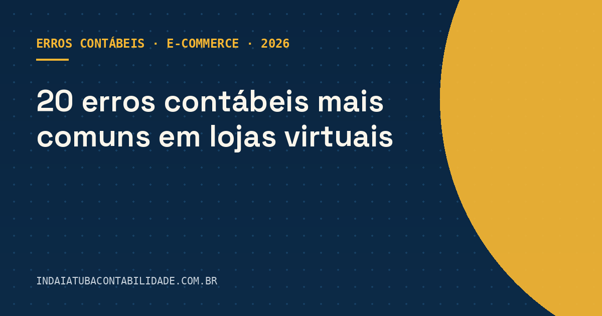 20 erros contábeis mais comuns em lojas virtuais