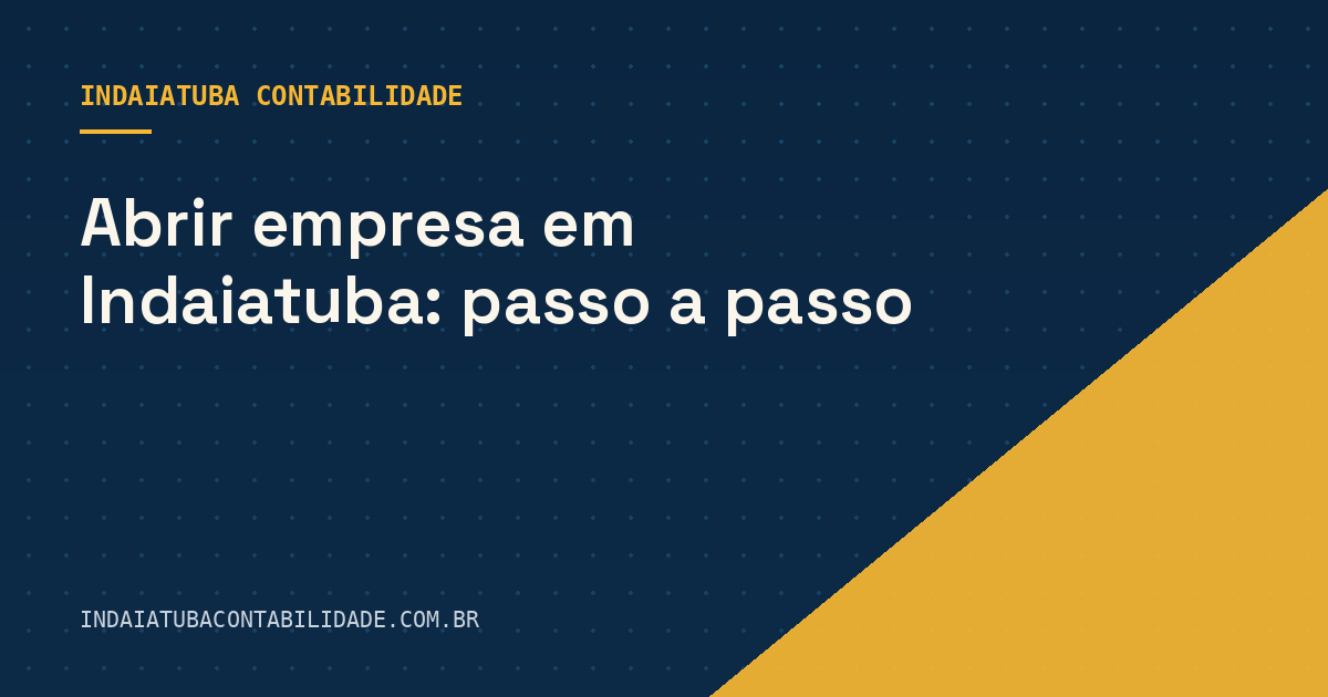 Abrir empresa em Indaiatuba: passo a passo