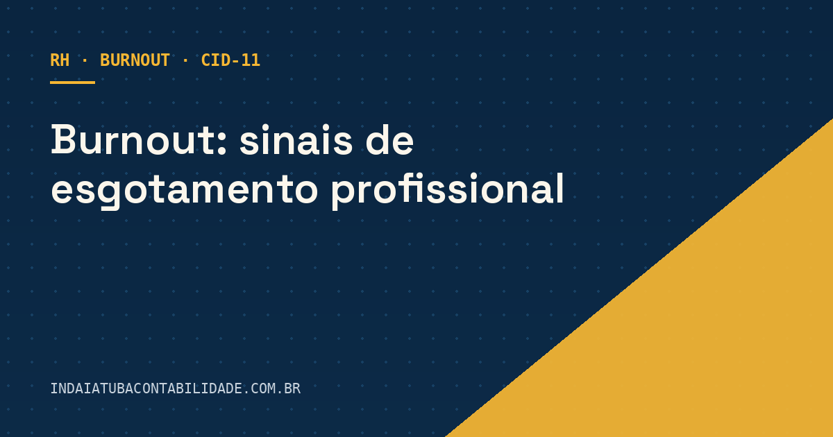 Burnout: sinais de esgotamento profissional