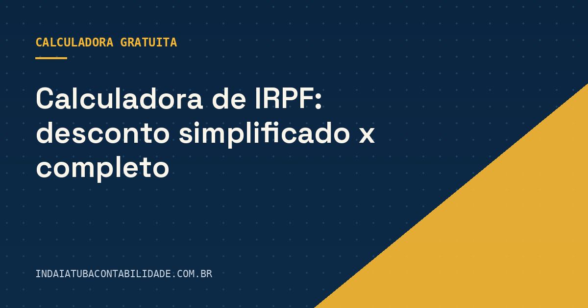 IRPF: simplificado x completo