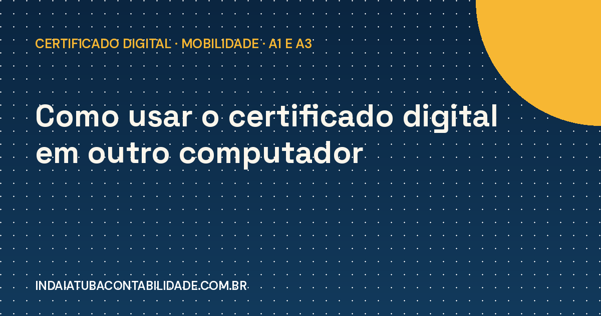 Certificado digital em outro computador: como usar