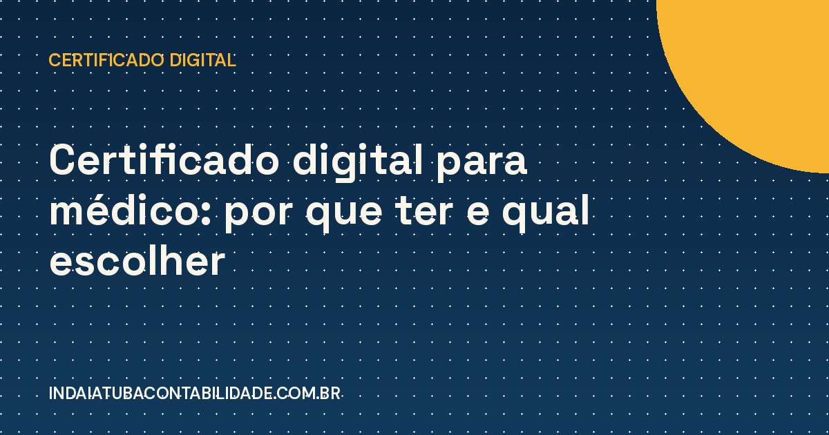Certificado digital para médico: qual escolher