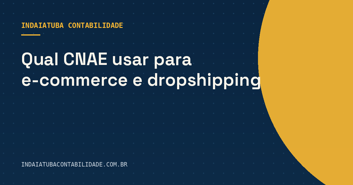 Qual CNAE usar para e-commerce e dropshipping