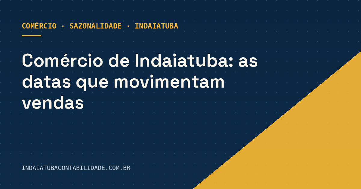 Comércio de Indaiatuba: as datas que movimentam vendas