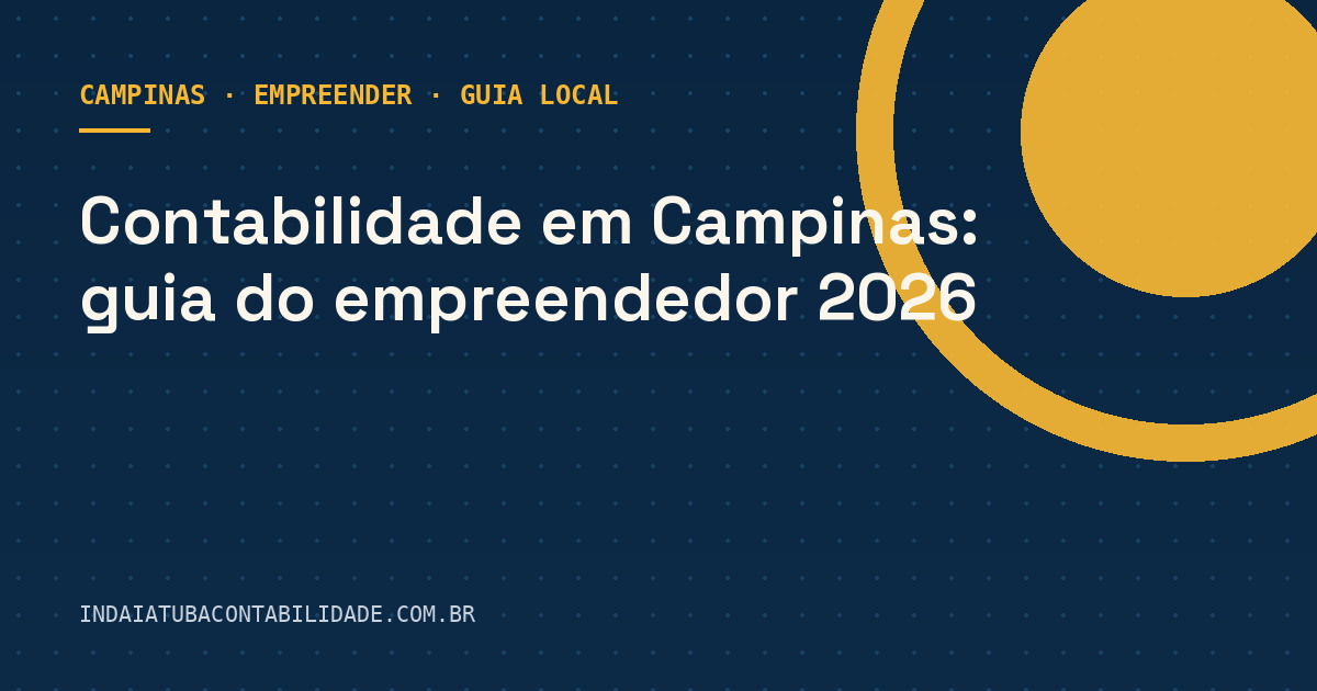 Contabilidade em Campinas: guia do empreendedor 2026
