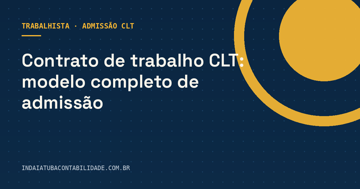 Contrato de trabalho CLT: modelo completo de admissão