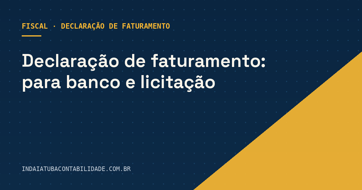 Declaração de faturamento: para banco e licitação