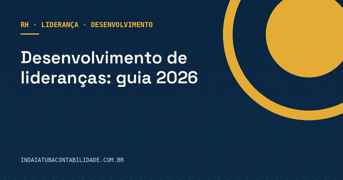 Desenvolvimento de lideranças: guia 2026