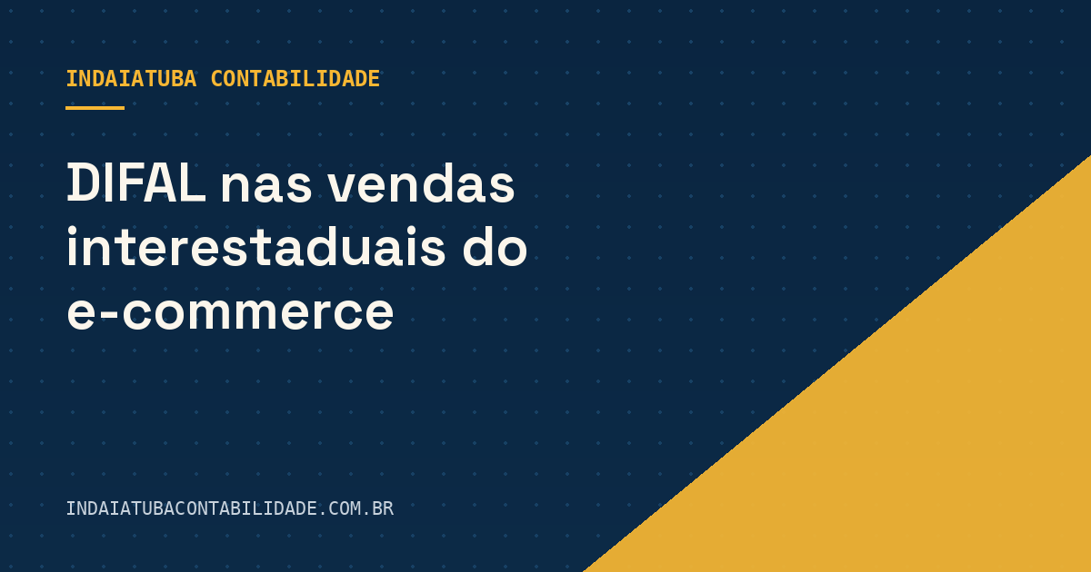 DIFAL nas vendas interestaduais do e-commerce