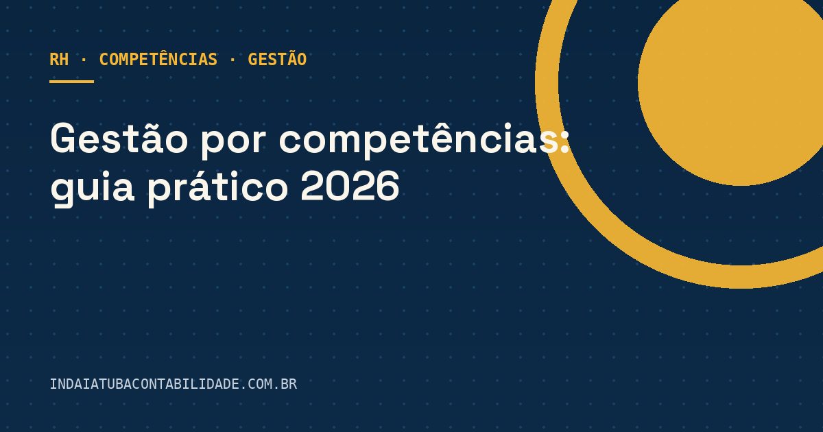 Gestão por competências: guia prático 2026
