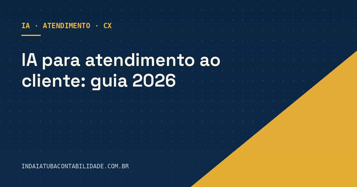 IA para atendimento ao cliente: guia 2026