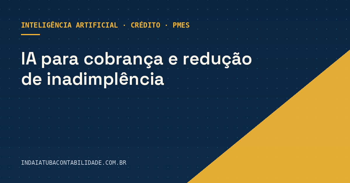 IA para cobrança e redução de inadimplência