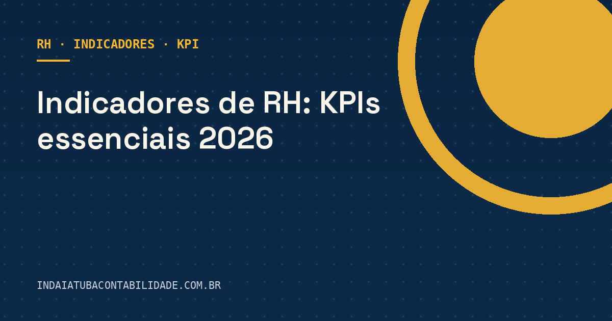 Indicadores de RH: KPIs essenciais 2026
