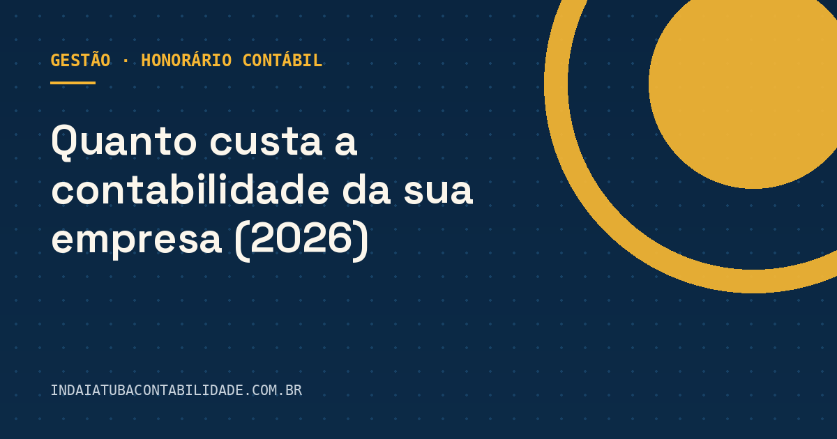 Quanto custa a contabilidade da sua empresa (2026)
