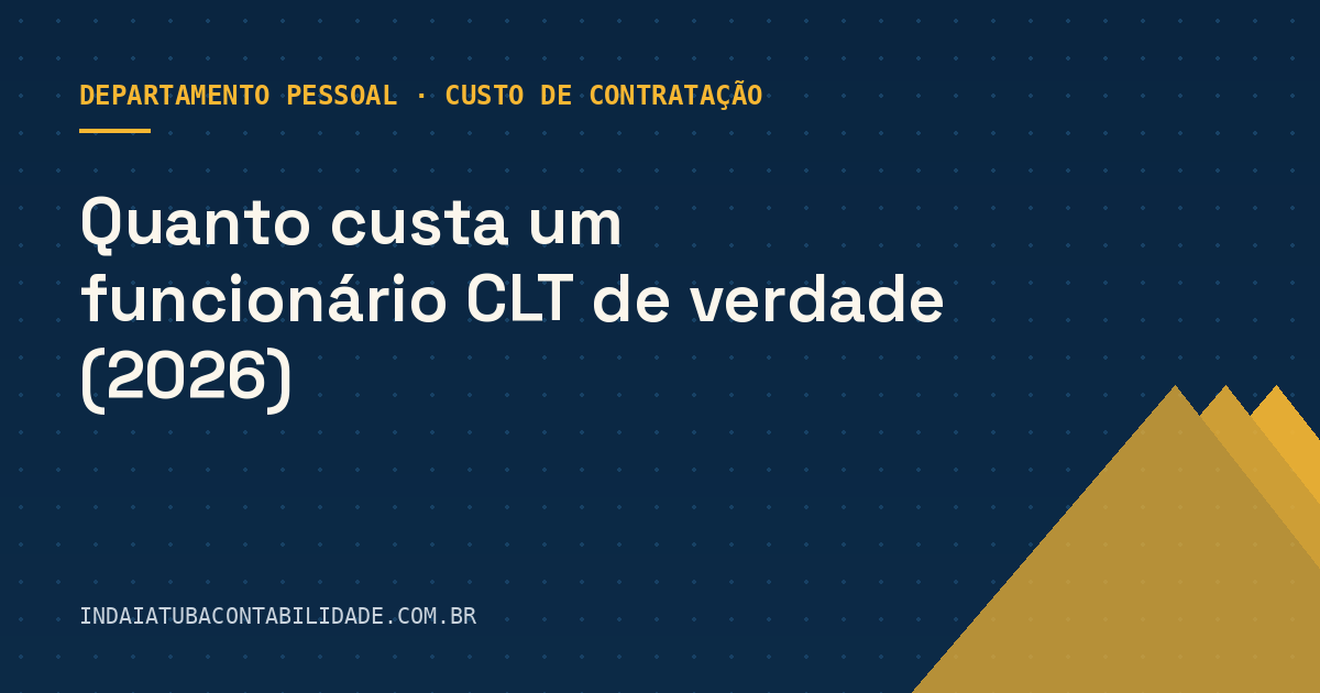 Quanto custa um funcionário CLT de verdade (2026)