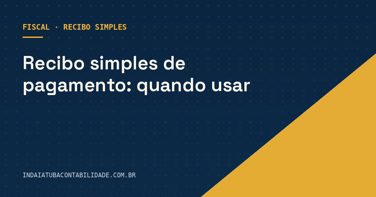 Recibo simples de pagamento: quando usar