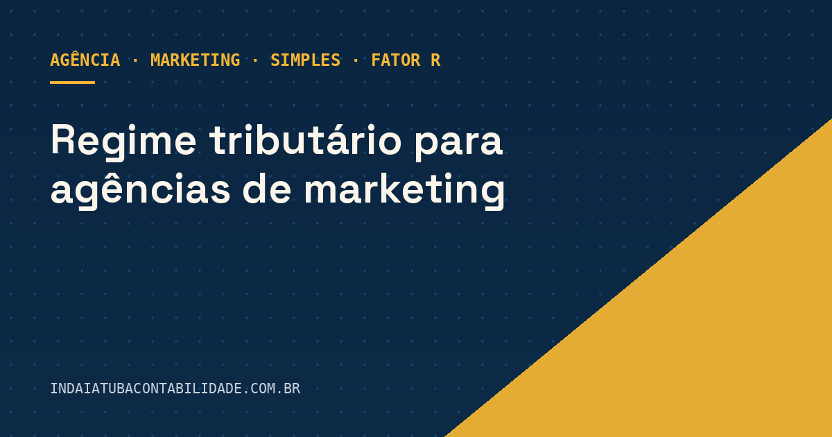 Regime tributário para agências de marketing