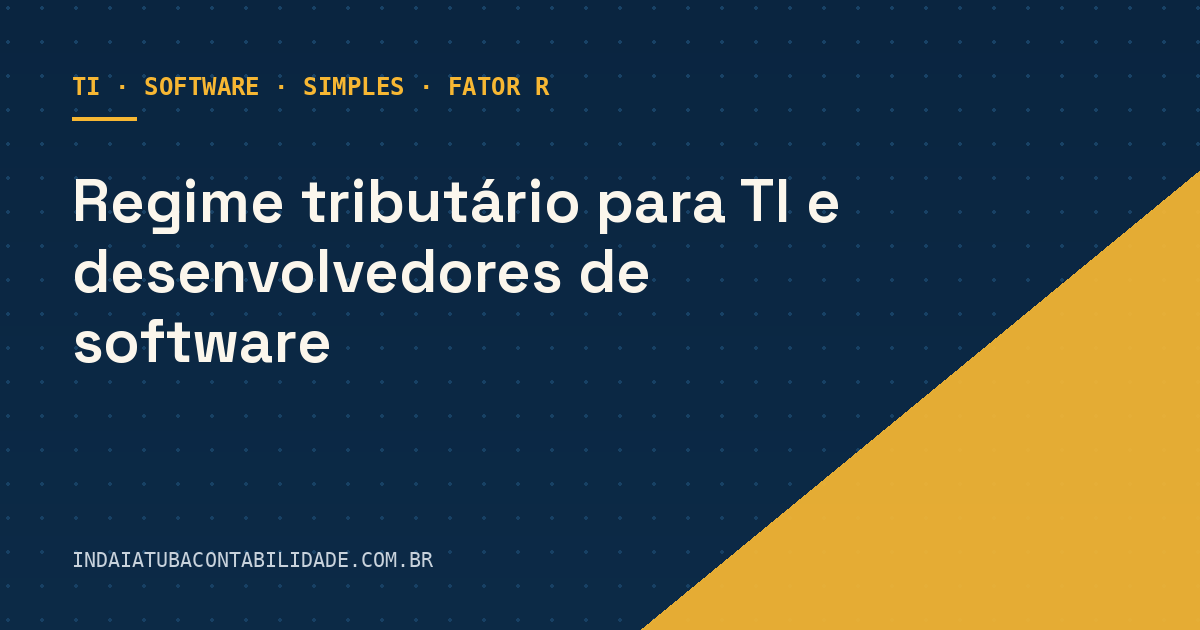 Regime tributário para TI e desenvolvedores de software