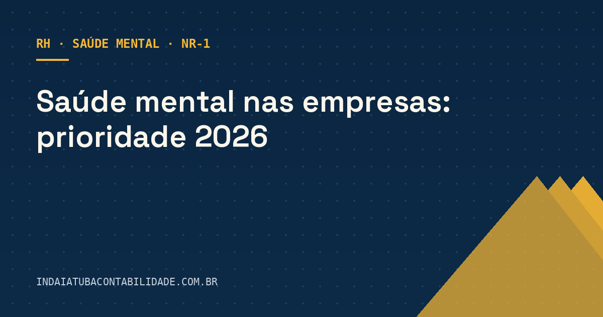 Saúde mental nas empresas: prioridade 2026