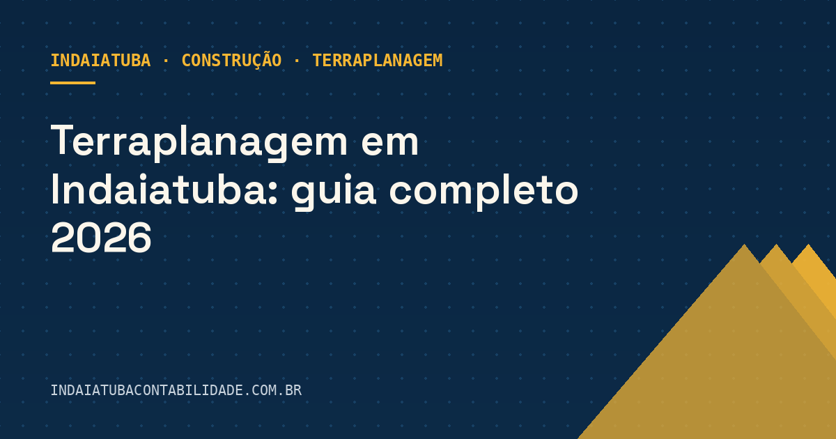 Terraplanagem em Indaiatuba: guia completo 2026